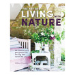 The Art Of Living With Nature