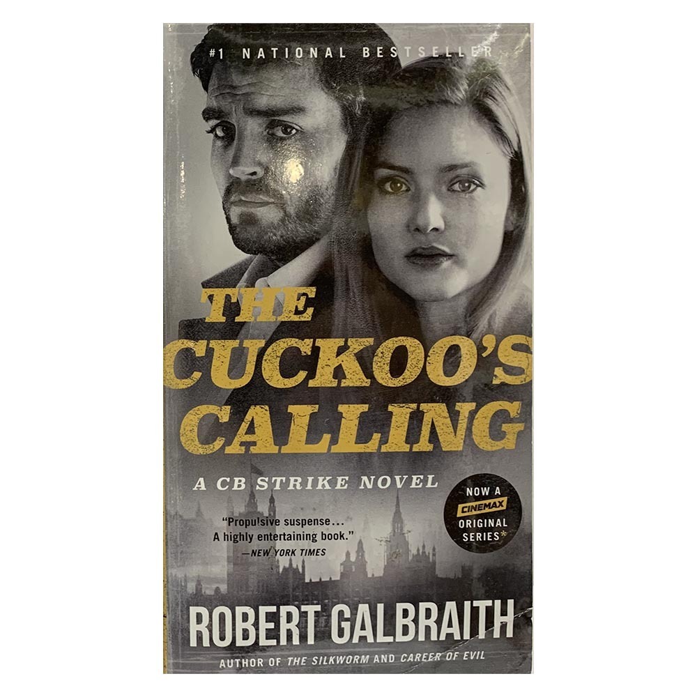 The Cuckoo`S Calling (Author by Robert Galbraith)