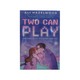 Two Can Play