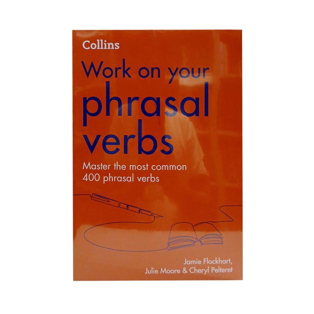 Collins Work On Your Phrasal Verbs (2nd Ed)