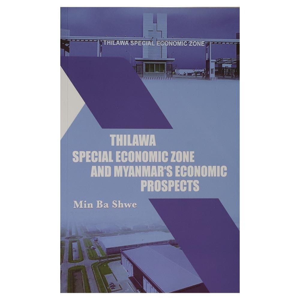 Thilawa Sez & Myanmar Ecomomic Prospects (Eng)