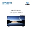 Skyworth LED 32” HD Frameless Android  Slake Gray 32 STE6600 (New Model)