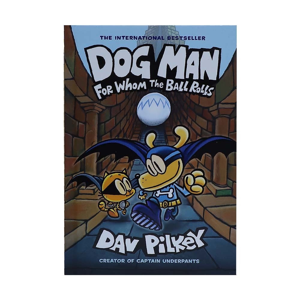 Dogman07 For Whom The Ball Rolls