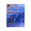First Encyclopedia Of The Human Body