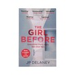 The Girl Before (Jp Delaney)