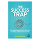 The Success Trap