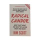 Radical Candor (Kim Scott)