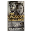 The Cuckoo`S Calling