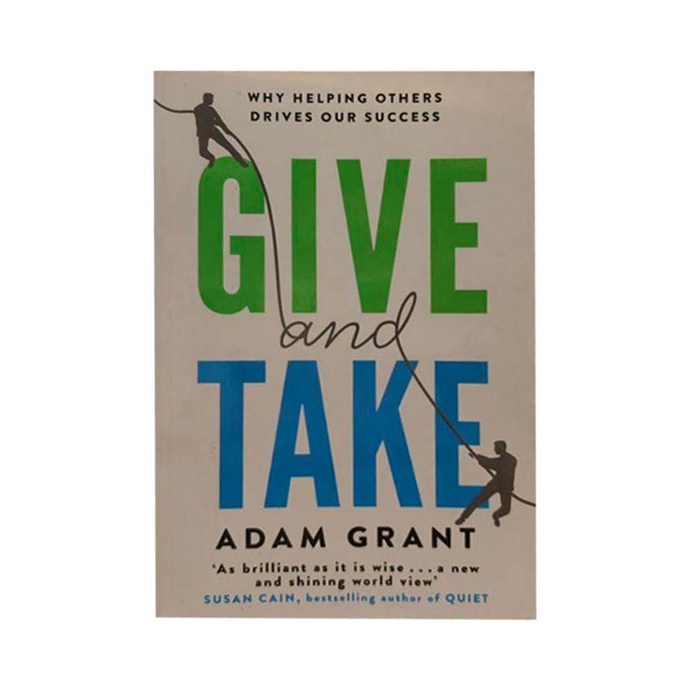 Give And Take (Adam Grant)