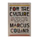 For The Culture (Marcus Collins)