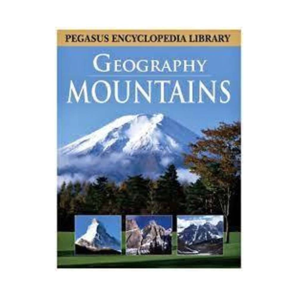 Pegasus Encyclopedia Library Geography Mountains