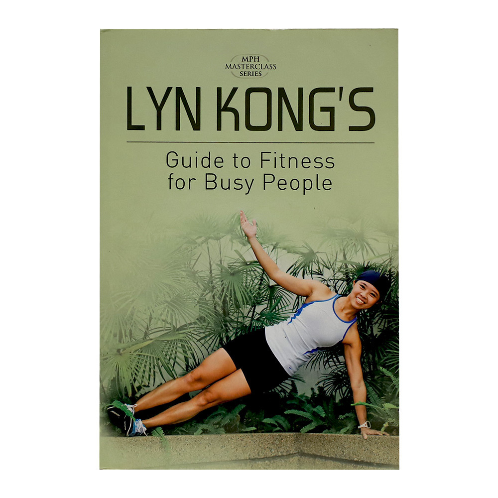 Mc Lyn Kong`S Gde To Fitness For Busy People