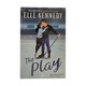 The Play (Elle Kennedy)