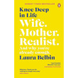 Knee Deep In Life (Laura Belbin)
