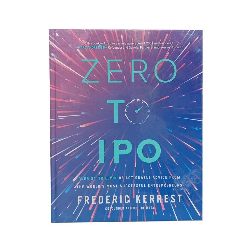 Zero To Ipo (Frederic Kerrest)