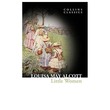 Collins Classics Little Women (Author by Louisa )