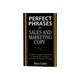 Perfect Phrases 4 Sales And Marketing