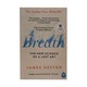 Breath: The New Science Of A Lost Art