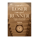 I Am Not A Loser I Am A Good Runner (Tiffa)