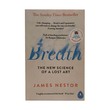 Breath: The New Science Of A Lost Art