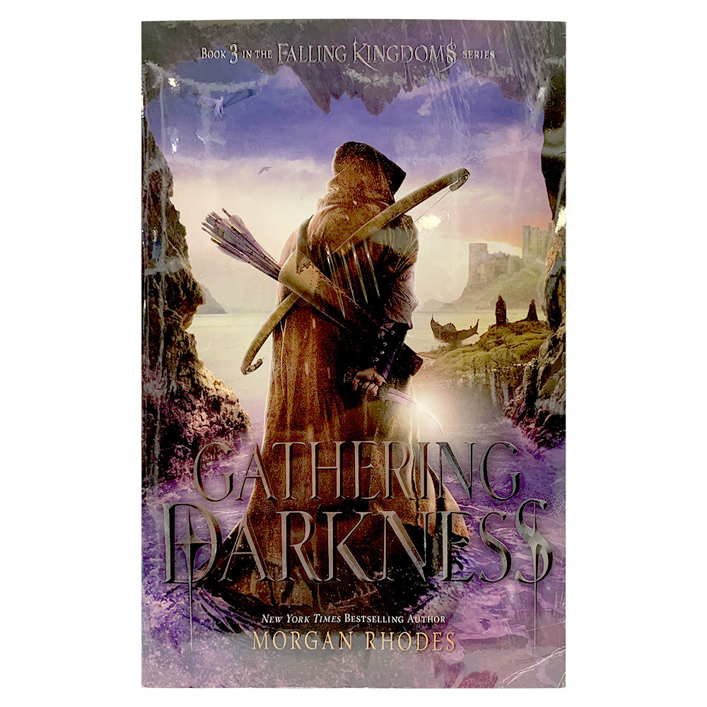 Falling Kingdoms 03 Gathering Darkness (Author by Morgan Rhodes)