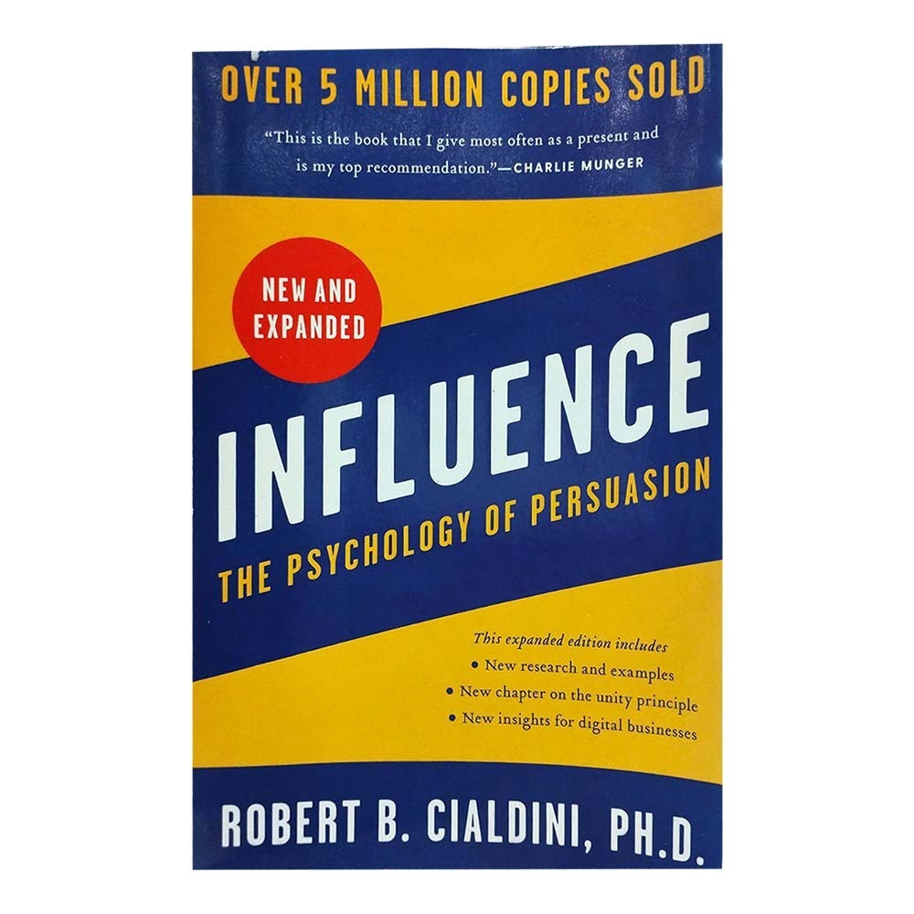 Influence - The Psychology Of Persuasion