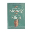 Manage Your Money Manage Your Mind