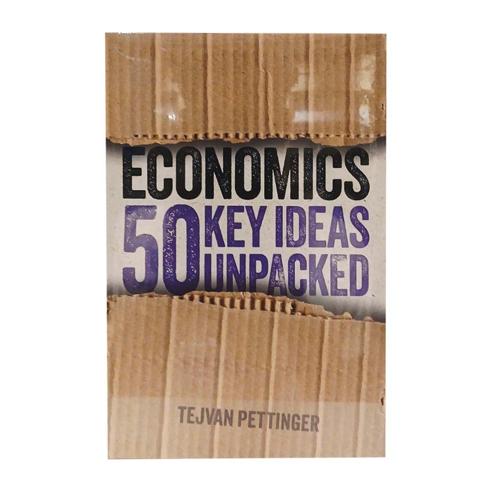 Economics 50 Key Ideas Unpacked