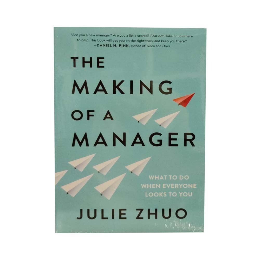 The Making Of A Manager (Julie Zhuo)