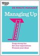 Hbr 20 Minute Manager Managing Up