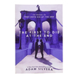 The First To Die At The End (Adam Silvera)