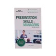 Presentation Skills For Managers 2Ed