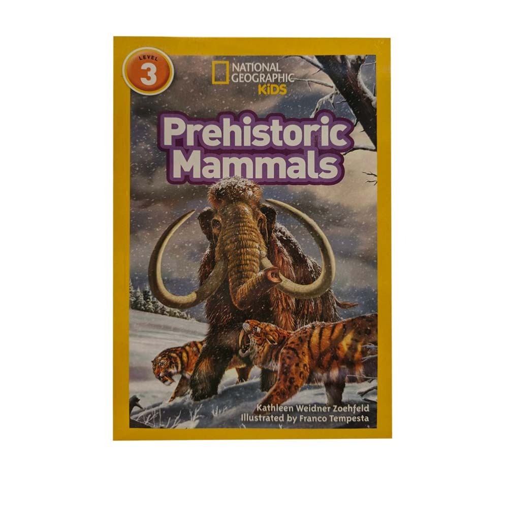 Nat Geo Kids Level 3 Prehistoric Mammalsx