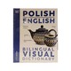Polish English Bilingual Visual Dictionary