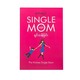 Single Mom အဖြစ် ရှင်သန်ခြင်း - မြတ်နေခြည်