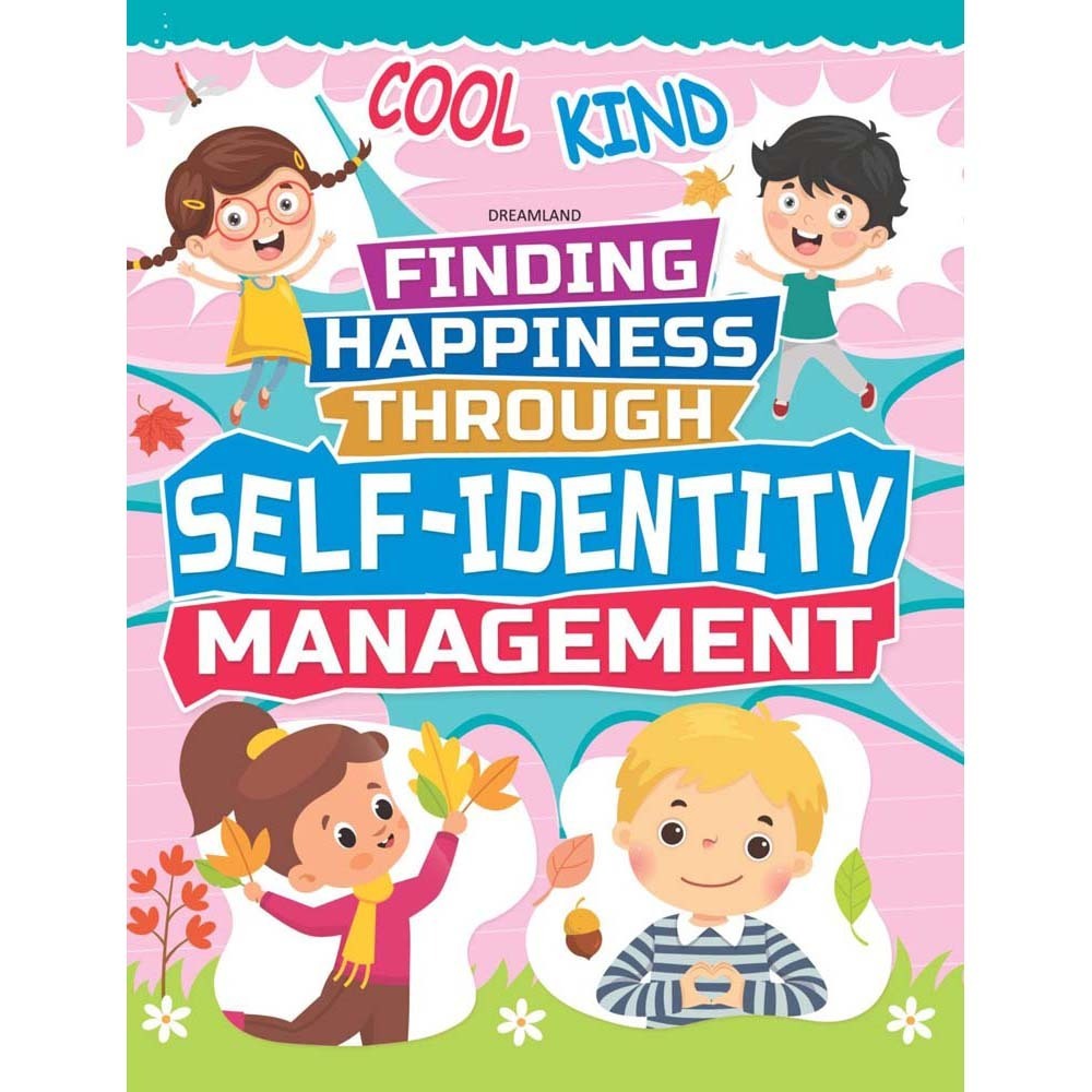 Finding Happiness Through Self-Identity Management