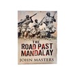 The Road Past Mandalay