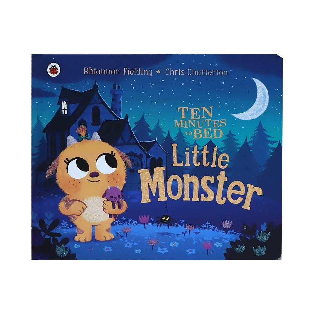 Ten Minutes To Bed Little Monster