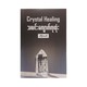 Crystal Healing (Hein Latt)