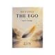 အတ္တကိုကျော်လွန်၍ Beyond the Ego -Zin ( Inner Light)