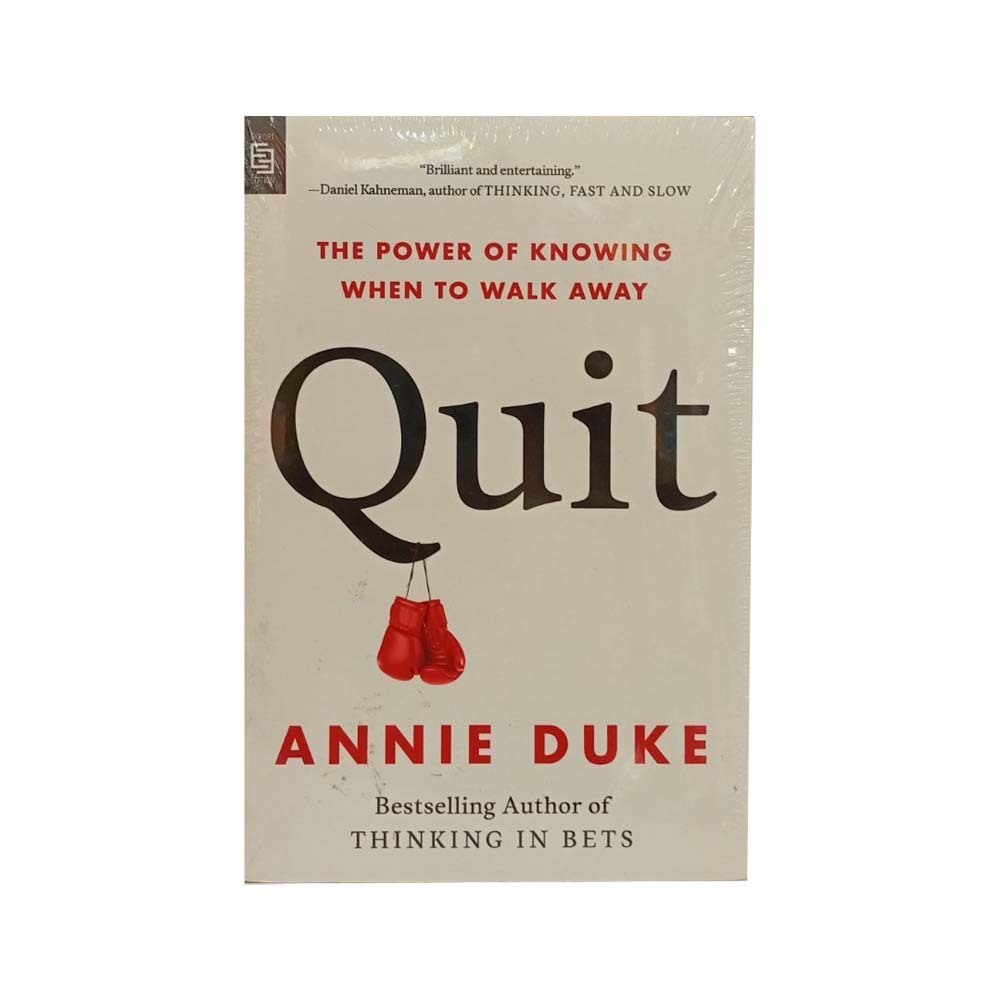 Quit: The Power Of Knowing (Annie Duke)