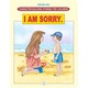 Character Building - I Am Sorry