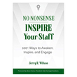 No Nonsense Inspire Your Staff
