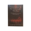 Generative AI For University Faculty