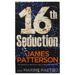 Jame Pattersons 16Th Seduction (Author by James Patterson)