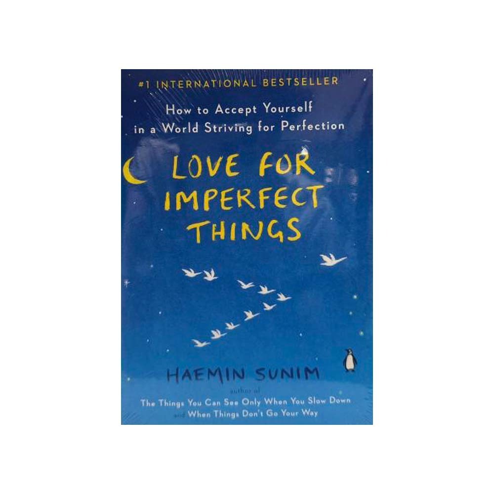 Love For Imperfect Things (Haemin Sunim)