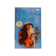 Tokyo Ever After (Emiko Jean)