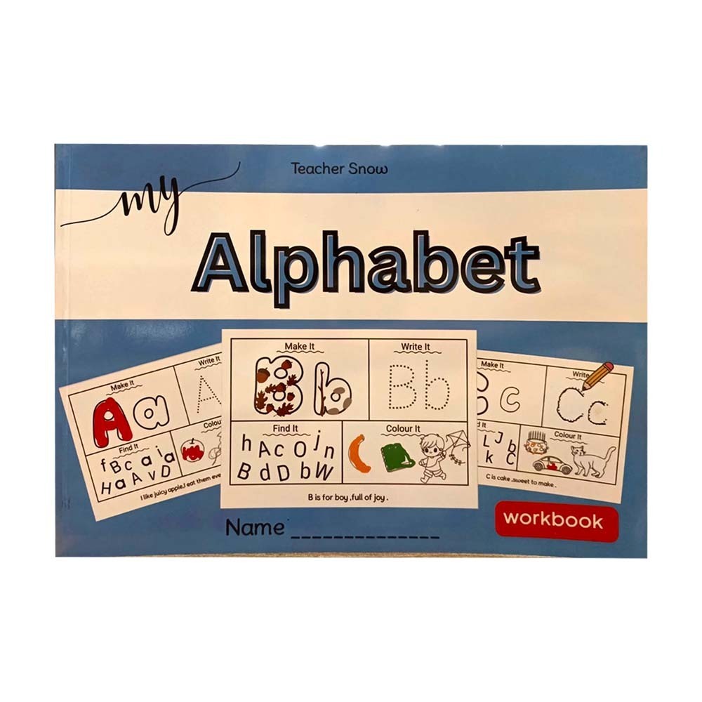 My Alphabet Workbook -Teacher Snow