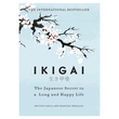 Ikigai Japanese Secret To Long Life