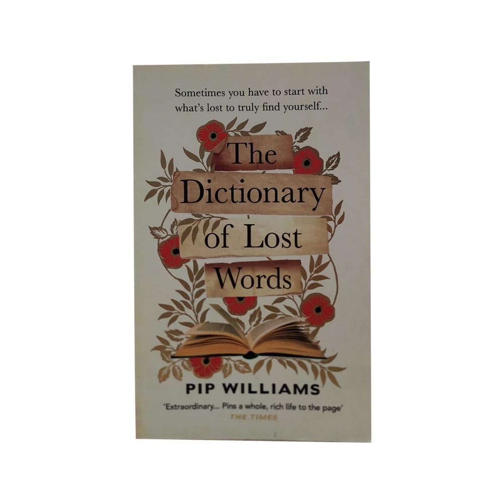 The Dictionary Of Lost Words (Pip Williams)
